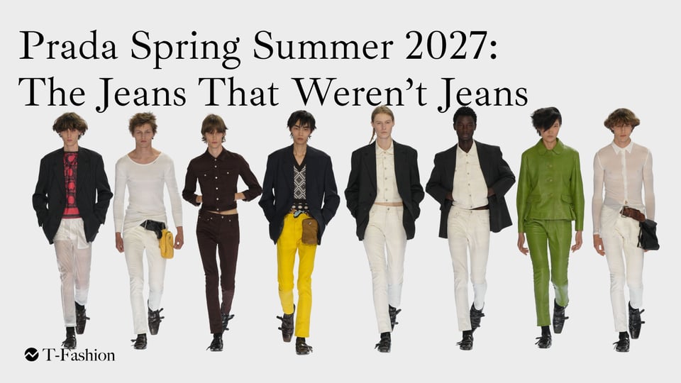 Featured image for Prada Spring Summer 2027 Menswear: The Jeans That Weren’t Jeans