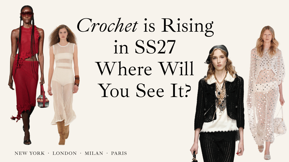 Featured image for Crochet Trend SS27: Beyond the Beach